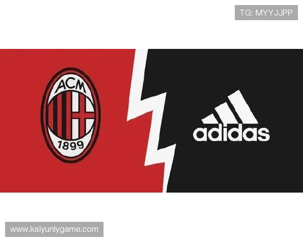 开云手机版ac米兰的赞助商背景信息及其对球队品牌提升的具体作用 开云手机版ac米兰的赞助商背景信息及其对球队品牌提升的具体作用